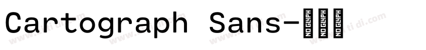 Cartograph Sans字体转换 Cartograph Sans字体转换
